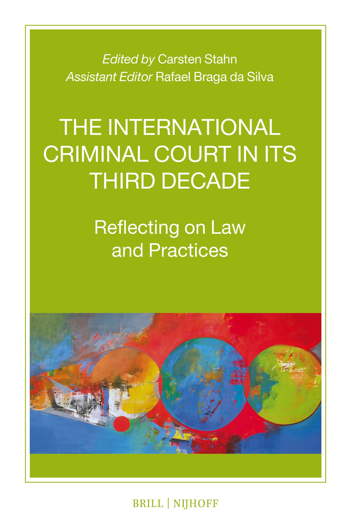 Cover image for The International Criminal Court in Its Third Decade ISBN 9789004529922
